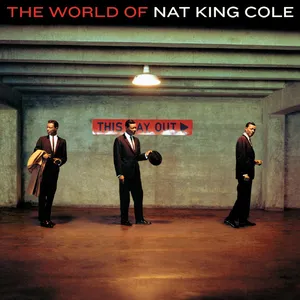 The world of Nat 'King' Cole